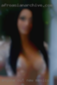 Anyone out there in New Mexico looking for fuck buddy?